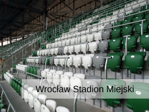 PL Wroclaw Miejski Stadium